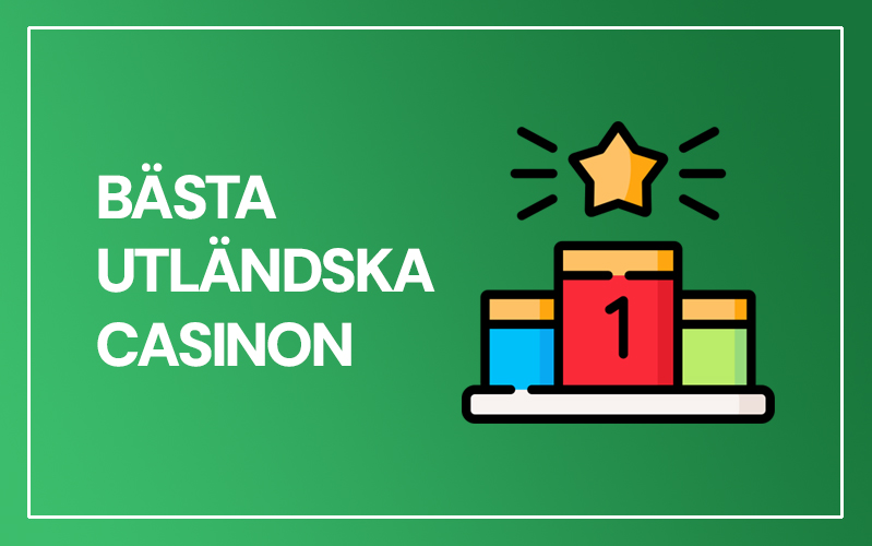 Bästa utländska casinon